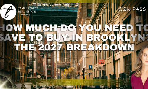 How Much Do You Need to Save to Buy in Brooklyn? The 2027 Breakdown