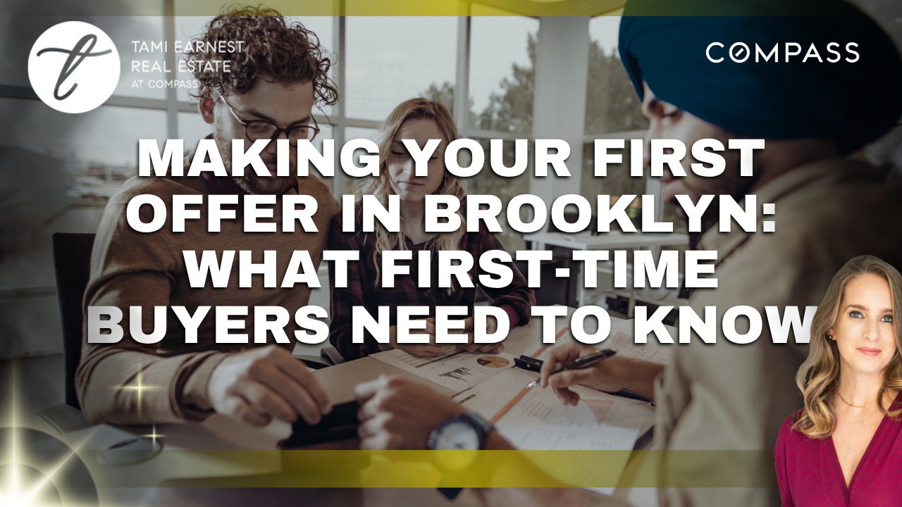 Making Your First Offer in Brooklyn What First-Time Buyers Need to Know