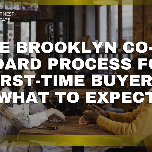 The Brooklyn Co-op Board Process for First-Time Buyers: What to Expect