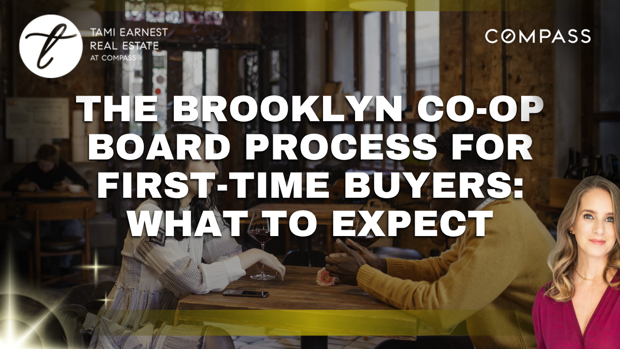 The Brooklyn Co-op Board Process for First-Time Buyers What to Expect