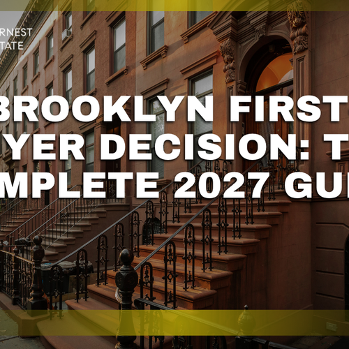 The Brooklyn First-Time Buyer Decision: The Complete 2027 Guide
