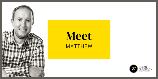 Introducing The Regan+Ferguson Group’s Newest Realtor, Matthew Schrader