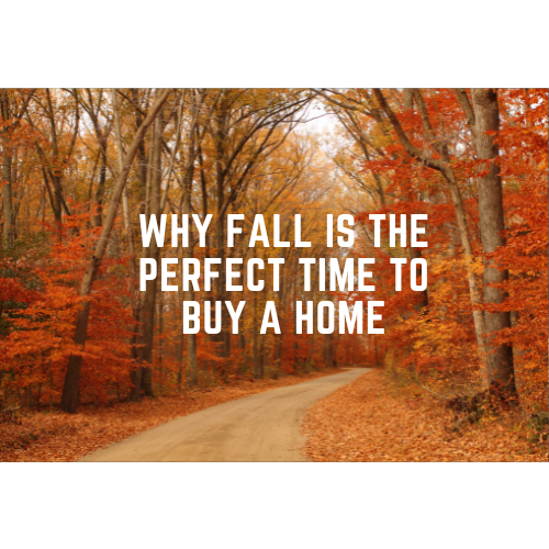 Why Fall is the Perfect Time To Buy a Home