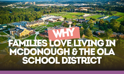 Community Spotlight: Why Families Love Living in McDonough & the Ola School District