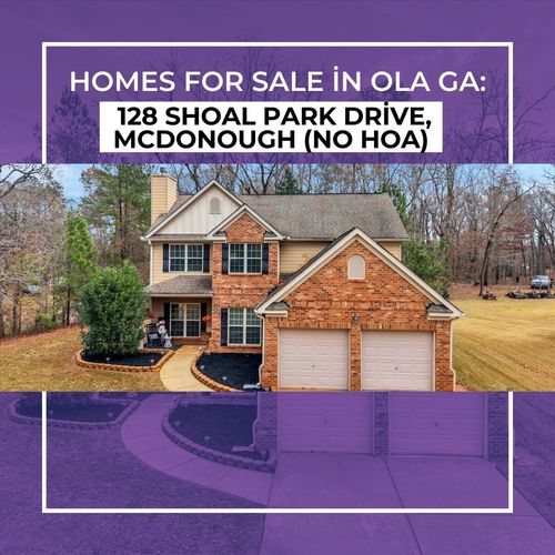 128 Shoal Park Drive McDonough GA | No HOA | Ola Homes for Sale