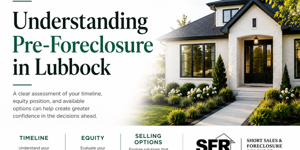 What Happens During Pre-Foreclosure? A Guide for Lubbock &hellip;