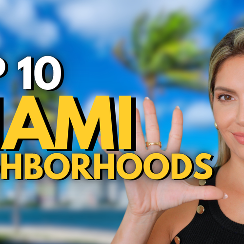 Top 10 Miami Neighborhoods in 2026