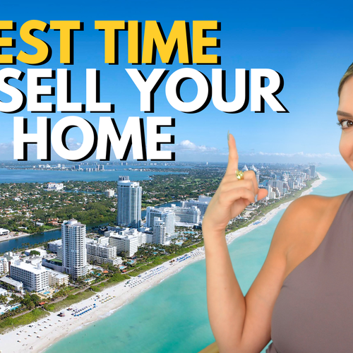 When Is the Best Time to Sell Your Home in Miami?