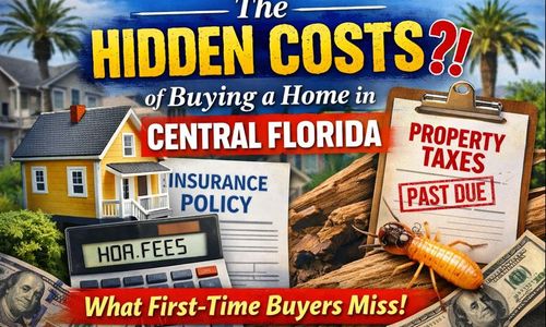 The Hidden Costs of Buying a Home in Central Florida (That First-Time Buyers Miss)