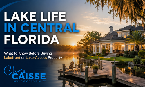 Lake Life in Central Florida: What to Know Before Buying Lakefront or Lake-Access Property
