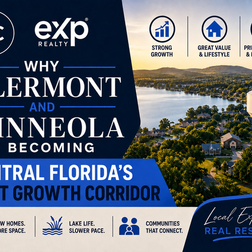 Clermont and Minneola: The Central Florida Growth Corridor That Buyers Are Starting to Watch