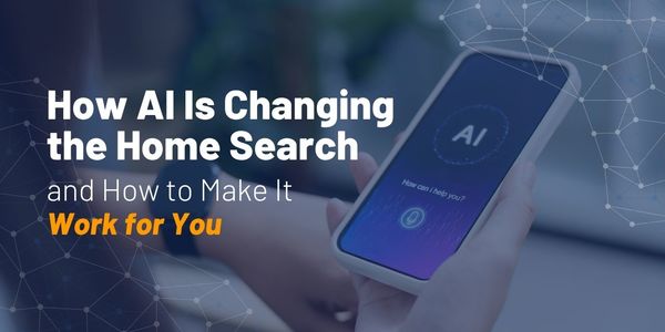 How AI Is Changing the Home Search — &hellip;