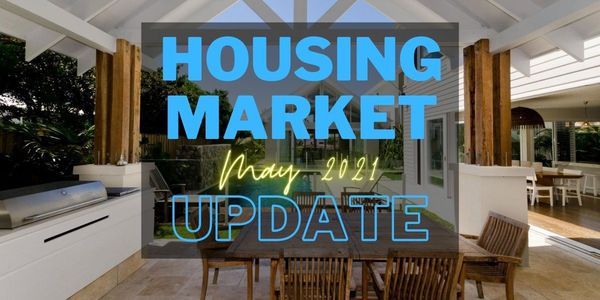 Housing Market Update – May 2021