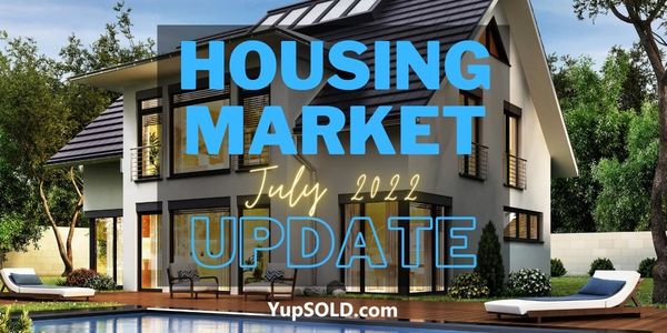 Housing Market Update – July 2022