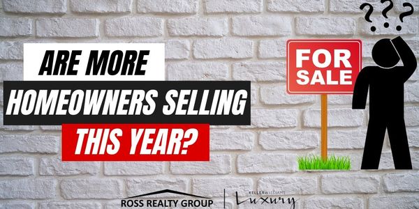 Are More Homeowners Selling This Year? - YupSOLD