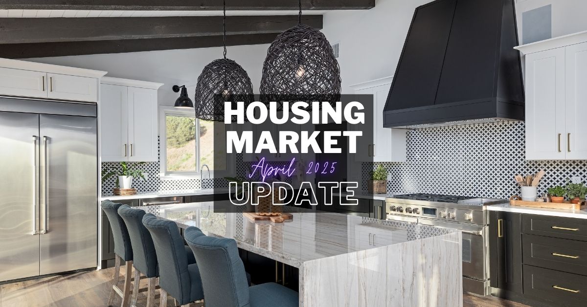 Housing Market Update - April 2025 - YupSOLD (1)