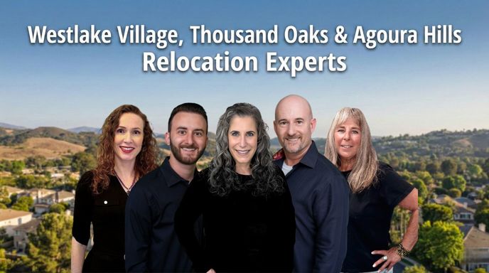 Westlake Village, Thousand Oaks & Agoura Hills Relocation Experts