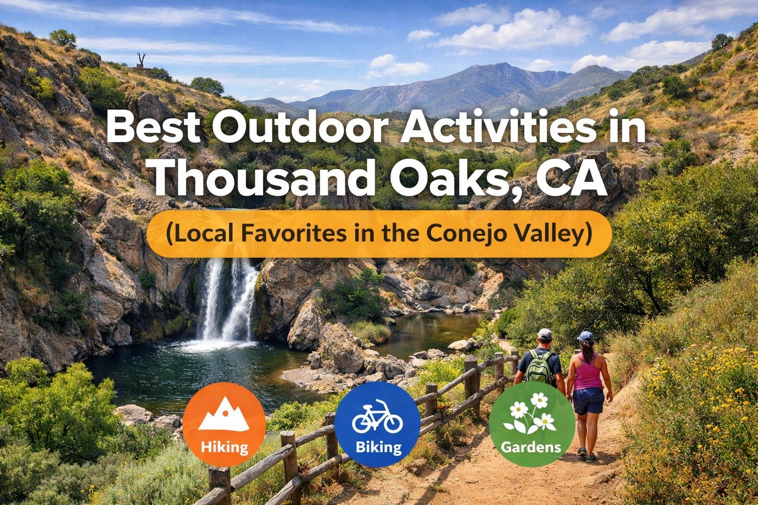 Best Outdoor Activities in Thousand Oaks, CA (Local Favorites in the Conejo Valley)