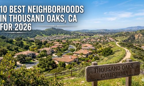 10 Best Neighborhoods in Thousand Oaks, CA for &hellip;
