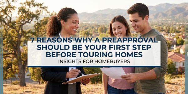 7 Reasons Preapproval Should Be Your First Step &hellip;