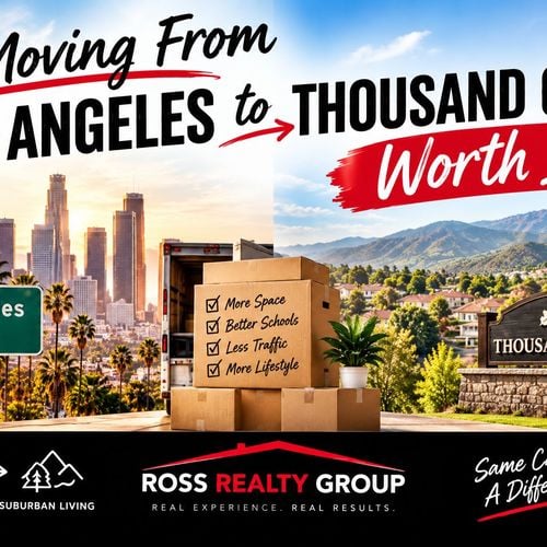Is Moving From Los Angeles to Thousand Oaks Worth It