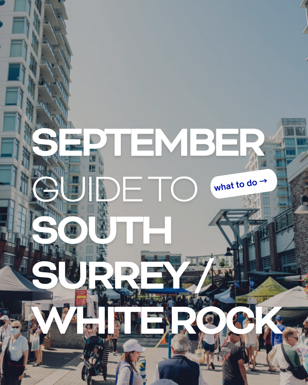 September Guide to South Surrey / White Rock