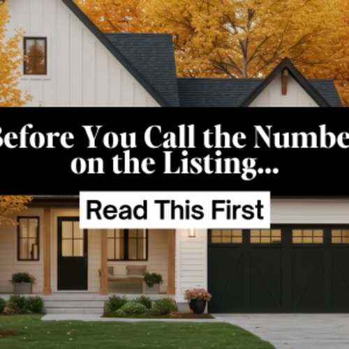 Before You Call the Number on the Listing… Read This First