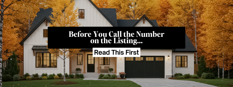 Before you call the listing agent number