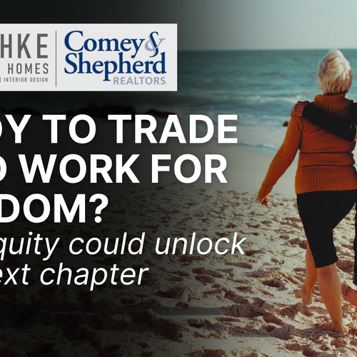 Ready to Trade yard work for Freedom? Your equity could unlock your next chapter