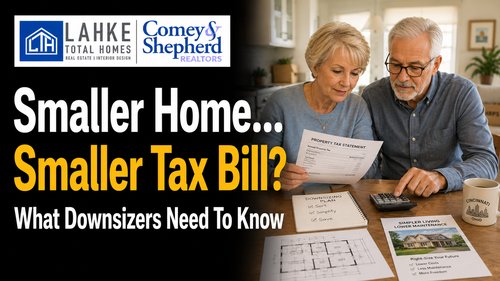 Will Downsizing Lower Your Property Taxes&hellip;