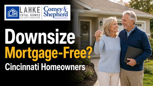 Downsize in Cincinnati: Live Mortgage-Free
