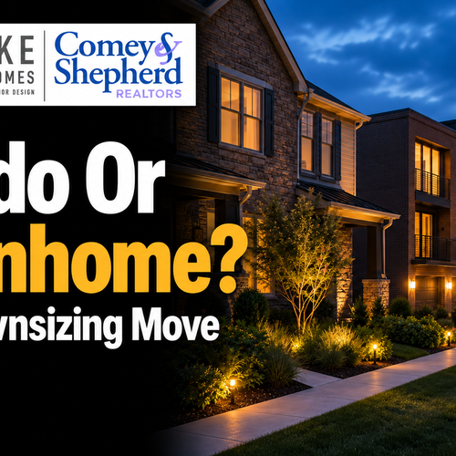 Condo vs. Townhome for Cincinnati Downsizers