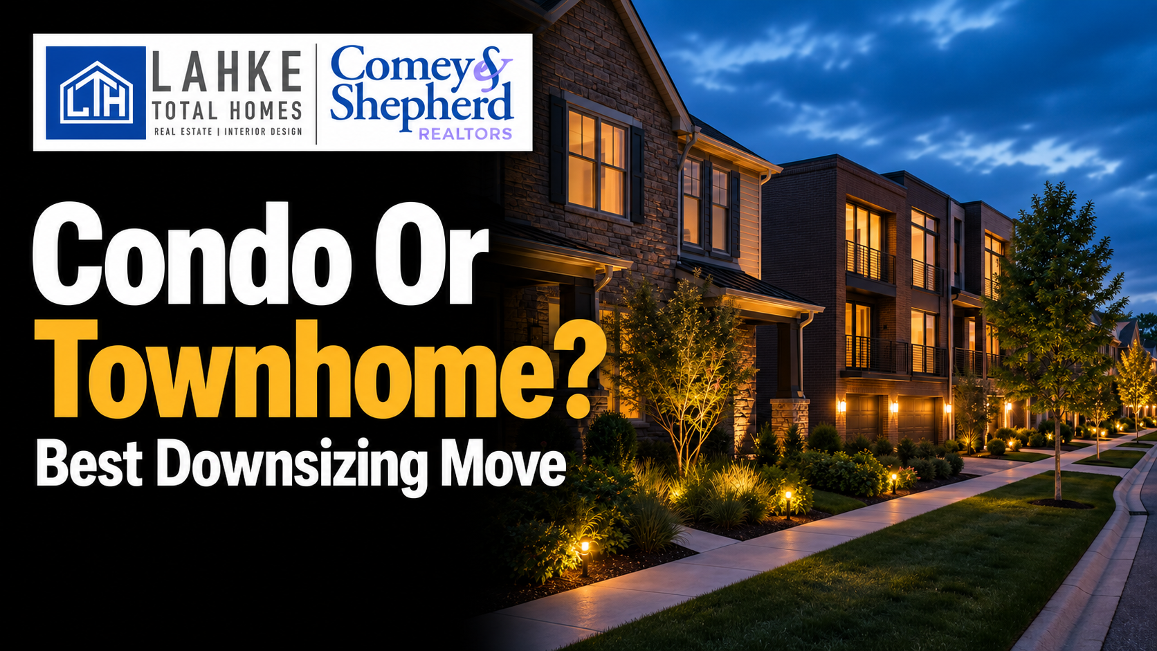 Condo vs. Townhome for Cincinnati Downsizers