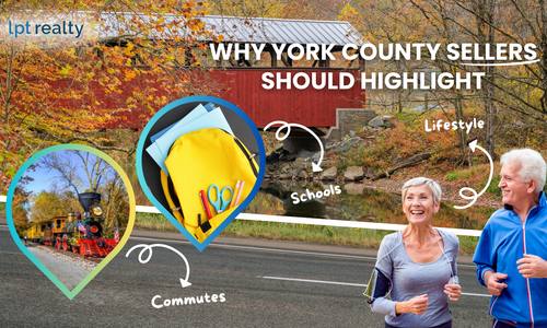 Why York County Sellers Should Highlight Schools, Commutes &hellip;