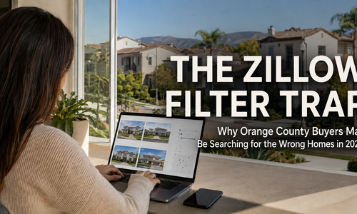 The Zillow Filter Trap: Why Orange County Buyers …