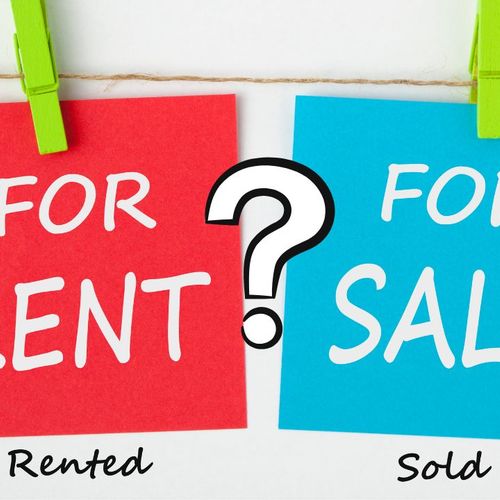Should You Rent Out Your Home or Sell It?