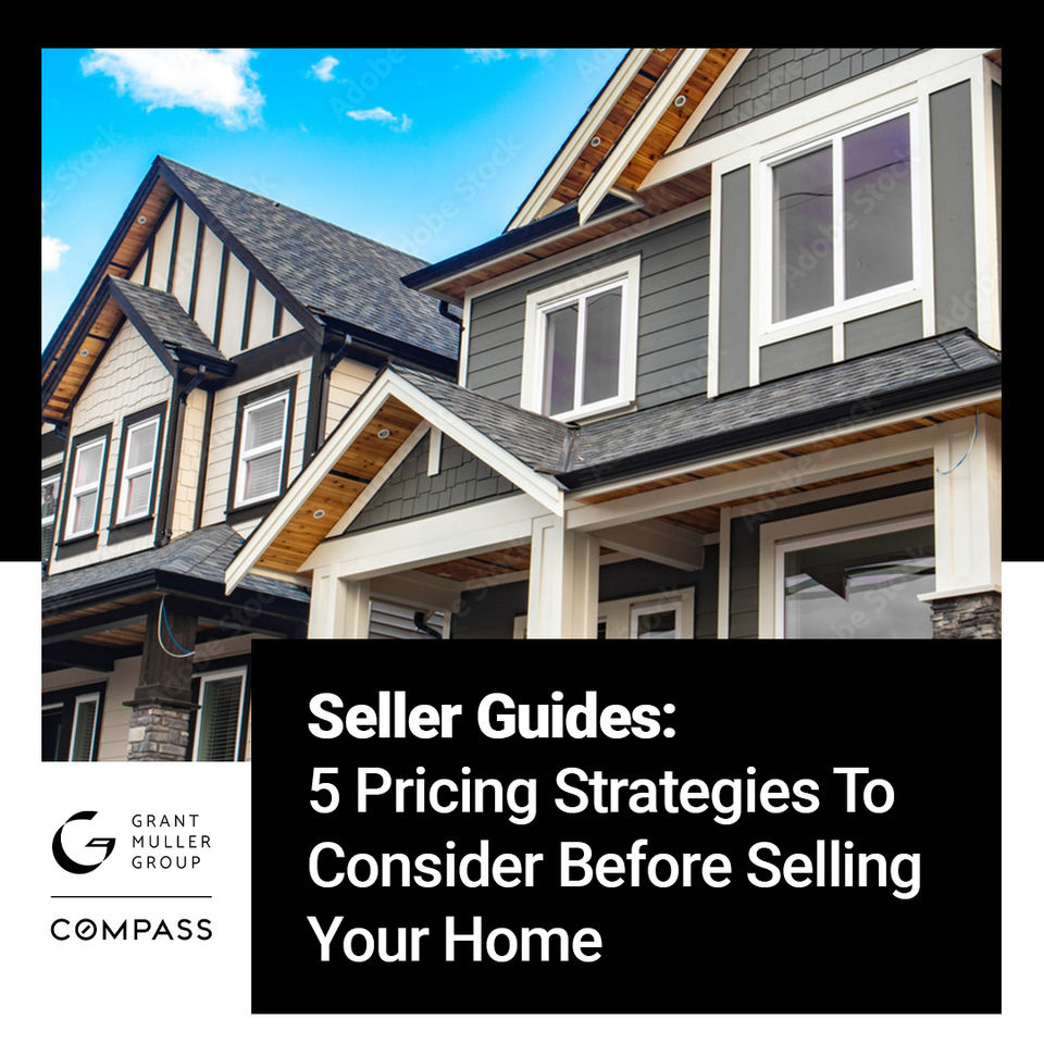 5 Pricing Strategies To Consider Before Selling Your Home