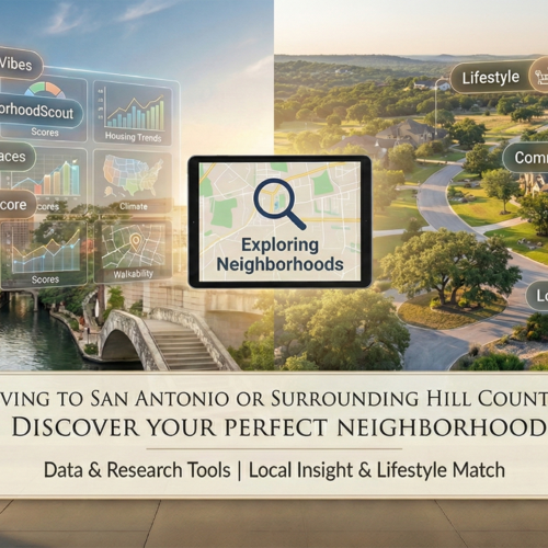 Moving to San Antonio or New Braunfels? Neighborhood Guide