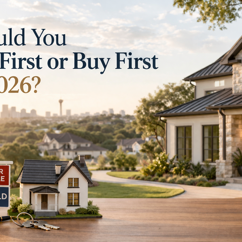 Should You Sell First or Buy First in San Antonio, Garden Ridge, or New Braunfels in 2026?