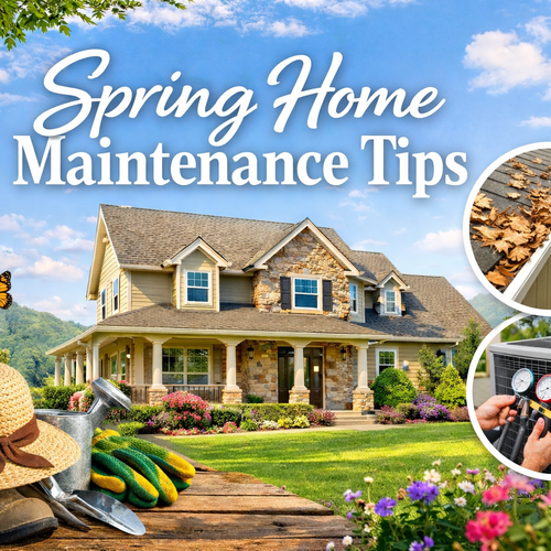 Spring Home Maintenance Tips for San Antonio, New Braunfels, & Hill Country Homes