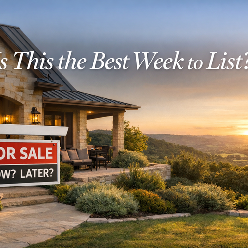 Best Week to List? How to Price and Prepare Your San Antonio, Garden Ridge, or New Braunfels Home for Spring 2026
