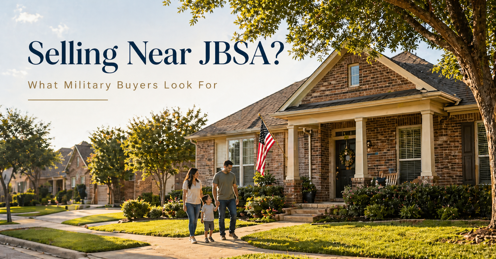 selling-near-jbsa-military-buyers-schertz-cibolo-garden-ridge-tx