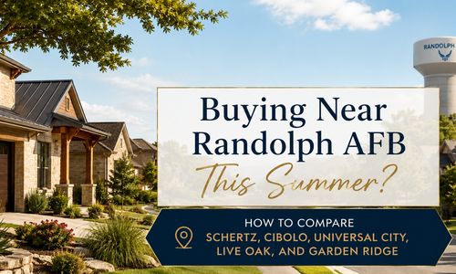 Buying Near Randolph AFB This Summer? How to &hellip;