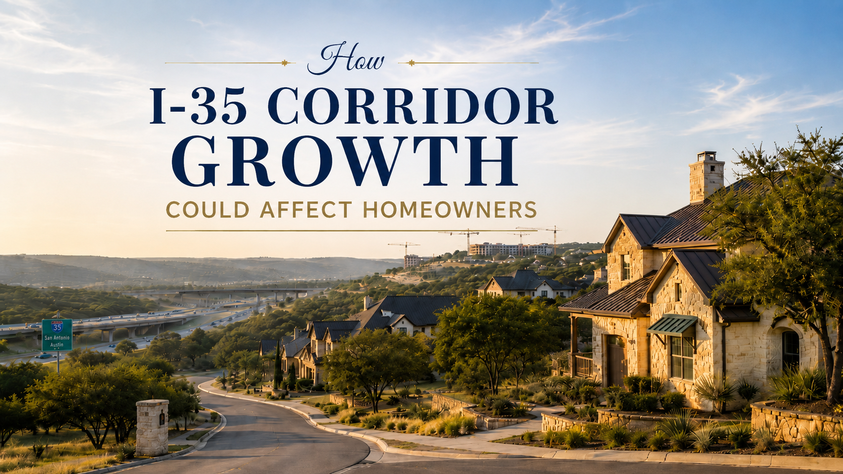 i35-corridor-growth-schertz-cibolo-new-braunfels-homeowners