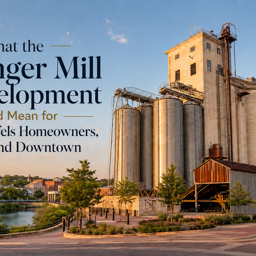 What the Dittlinger Mill Redevelopment Could Mean for New Braunfels Homeowners, Buyers and Downtown