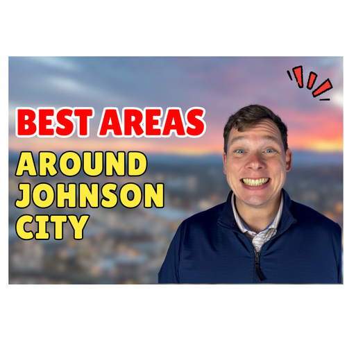Best Areas to Live Around Johnson City, TN