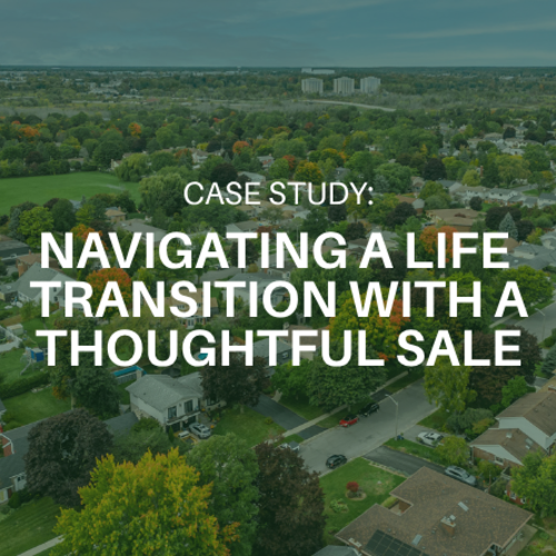 Case Study: Navigating a Life Transition with a Thoughtful Sale