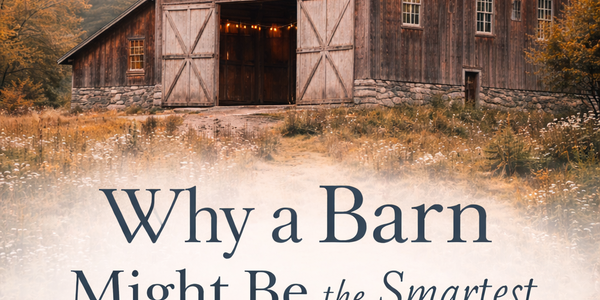 Why a Barn Might Be the Smartest Investment &hellip;