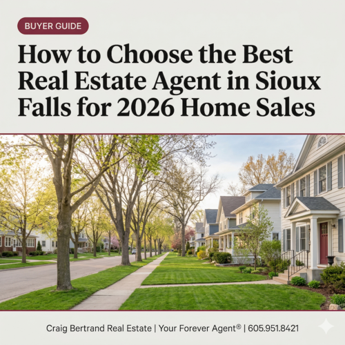 How to Choose the Best Real Estate Agent in Sioux Falls for 2026 Home Sales