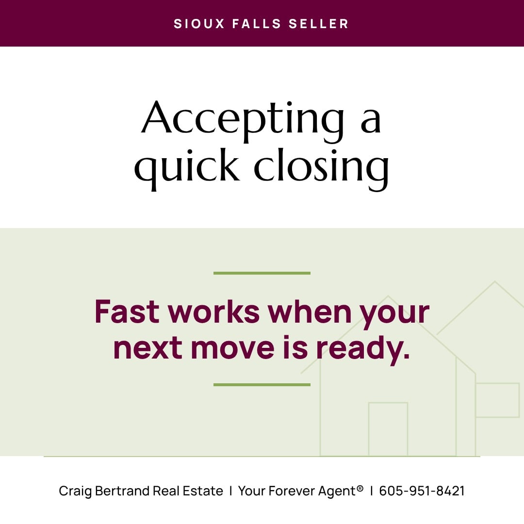 Should You Accept an Offer With a Quick Closing in Sioux Falls?